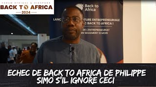 La chute de Philippe Simo et BACK TO AFRICA sil ignore ceci [upl. by Skricki]