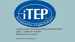 iTEP LISTENING PART 3 STRATEGIES AND TECHNICS WITH PRACTICE RESOURCES [upl. by Quita]