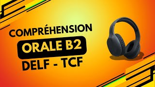 Comprehension orale en francais B2 [upl. by Lardner]