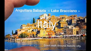 Anguillara Sabazia Lake Bracciano Rome ItalyðŸ‡®ðŸ‡¹ [upl. by Bulley]