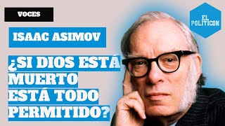 Ética y Religión según Isaac Asimov Una Perspectiva Profunda [upl. by Towney29]