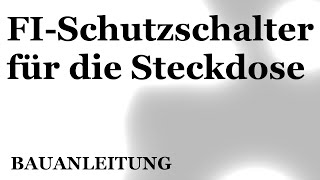 FISchutzschalter für die Steckdose DEHD [upl. by Lawler]