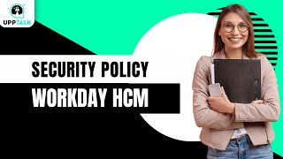 Security Policy  Workday HCM Training  Workday HCM Course  Workday HCM Certification  Upptalk [upl. by Flatto]