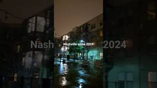 Nashville Snow 2024  Nashville Tennessee Snow  2024snow nashville travelvlog viral shorts [upl. by Lydnek]