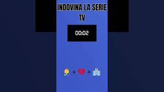 INDOVINA LA SERIE TV🕵️📺🍿 [upl. by Brittany]