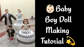 👶🏻Baby Boy Doll💥Making Tutorial ✨ [upl. by Fernandez]