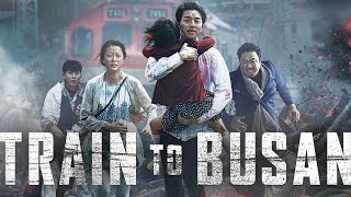 Train to Busan 2016 Movie Updates  Gong Yoo Jung Yumi Ma Dongseok  Review amp Facts [upl. by Shuler940]