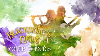 Blackmores Night  quotFour Windsquot Official Lyric Video  New Album OUT NOW [upl. by Haissi]