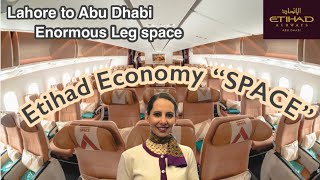 Etihad Airways  Lahore  Abu Dhabi  Economy Space with massive Legroom  B7879 Dreamliner [upl. by Camala]