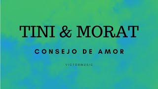 TINI amp MORAT  CONSEJO DE AMOR LETRA [upl. by Yme]