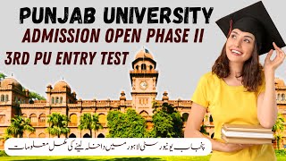 3rd PU Entry Test Punjab University Admission Phase II Pu admission Again Open [upl. by Evangeline]