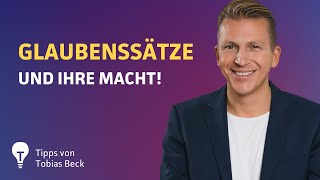 Glaubenssätze auflösen In 3 Schritten befreit  Tobias Beck [upl. by Aciraj]