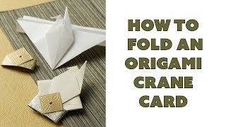 How to Fold an Origami Crane Card [upl. by Ecilahc]