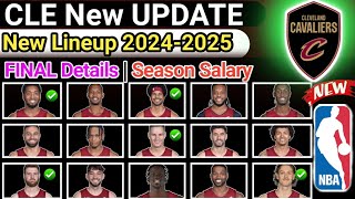 Cleveland Cavaliers  FINAL LINEUP  TODAY UPDATE  ROSTER REPLACE 202425 nbaupdate [upl. by Aufmann197]