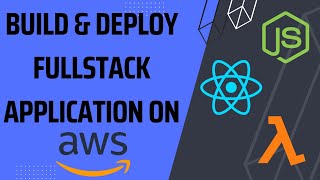 Build and Deploy FullStack React App on AWS [upl. by Langill338]