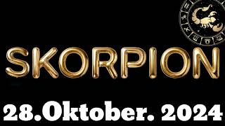 horoskop Skorpion und Tarot Montag 28 Oktober 2024 [upl. by Nosnek]