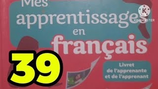 mes apprentissages en français 6aep page 39 [upl. by Feldt]