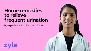 Home remedies to relieve frequent urination  Zyla health [upl. by Drofliw437]