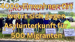 4000EinwohnerOrt wehrt sich gegen Asylunterkunft für 500 Migranten [upl. by Kirad]