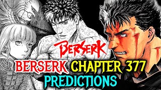 Berserk Chapter 377 Predictions – Silat’s War Plans and Guts’ Next Move Will Schierke Survive [upl. by Delp]