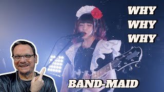 BAND MAID  Why Why Why Day Of Maid Live  First Time Reaction Love it [upl. by Kramnhoj]