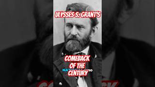 Ulysses S Grant The Comeback Story of a Hero [upl. by Sadler679]