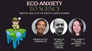 Eco anxiety to agency mental health in the age of climate change [upl. by Quincey]