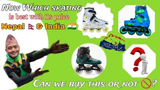 Now 2024 Which skating is best with its price in Nepal amp India price inlineskating rrkbroskater [upl. by Aropizt]