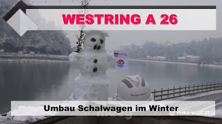 westring a26 umbau des schalwagens im winter [upl. by Tiertza]