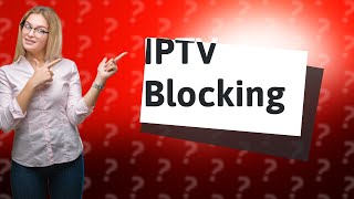 Can IPTV be blocked by internet provider [upl. by Radack]