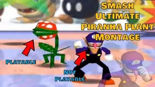 quotPiRaNhA pLaNt Is BaDquot Smash Bros Ultimate Montage [upl. by Simpson]