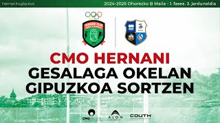 CMO HERNANI vs GESALAGA OKELAN GIPUZKOA SORTZEN J3 Division Honor B 20241027 1200 [upl. by Eelarat]