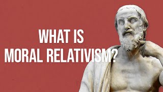 What is Moral Relativism What is Ethical Relativism [upl. by Ellenahs]