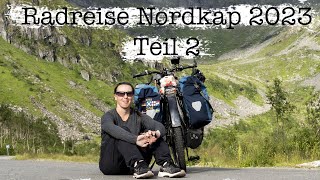 Radreise Nordkap 2023 Teil 2 [upl. by Aerdnahc]