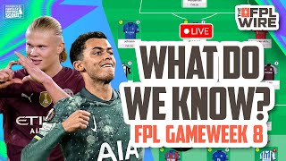 FPL Gameweek 8  What Do We Know  The FPL Wire  Fantasy Premier League Tips 202425 [upl. by Aural]