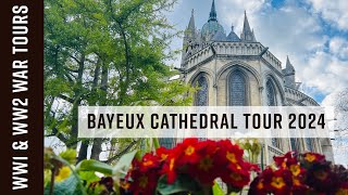 BAYEUX CATHEDRAL Walking Tour 2024  EXPLORE this Beautiful Historic Cathedral with Me [upl. by Burgener]