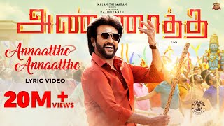 Annaatthe Annaatthe  Lyric Video  ANNAATTHE  Rajinikanth  Sun Pictures  SPB  DImman  Siva [upl. by Yadnus]