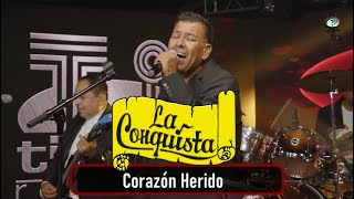 La Conquista  Corazón Herido [upl. by Schechter]