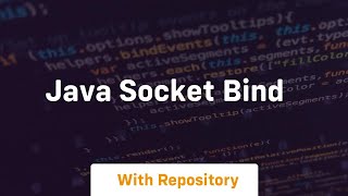 java socket bind [upl. by Rutledge]