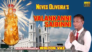 Valankanni Saibinni  New Konkani Song by Neves Oliveira [upl. by Cammi]