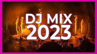 DJ MIX 2023  Mashups amp Remixes of Popular Songs 2023  DJ Remix Songs Club Music Mix 2023 [upl. by Odranoel]