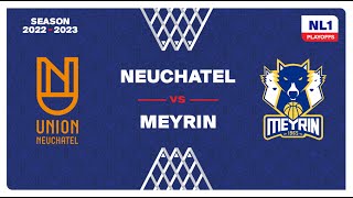 NL1 Men  Playoff Final 34 NEUCHATEL vs MEYRIN [upl. by Ttezil]