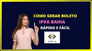 COMO GERAR BOLETO IPVA BAHIA [upl. by Aelber]