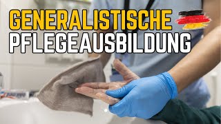 Überblick zur generalistischen Pflegeausbildung in Deutschland [upl. by Pylle]