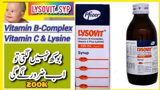 Lysovit syp vitamin B Complex amp Vitamin c plus  Lysine formula kese use kere uses in Urdu [upl. by Mossman497]