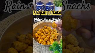 தமிழில்  Pasiparupu Vadai Recipe  Rainy time Snacks with Tea  bangalorerains rainyseasonsnacks [upl. by Fillander718]