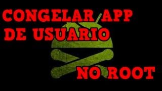 Eliminar aplicaciones de usuario  NO ROOT [upl. by Viridis]