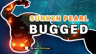 The Sunken Pearl has GAME BREAKING BUGS ► Sea of Thieves [upl. by Oiluig835]