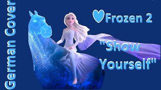 【FROZEN 2】quotZeige Dichquot German Cover with Lyrics [upl. by Aube]