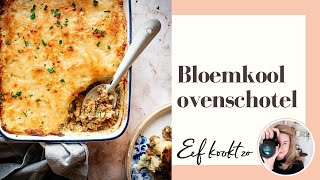 Ovenschotel met bloemkool [upl. by Relda]